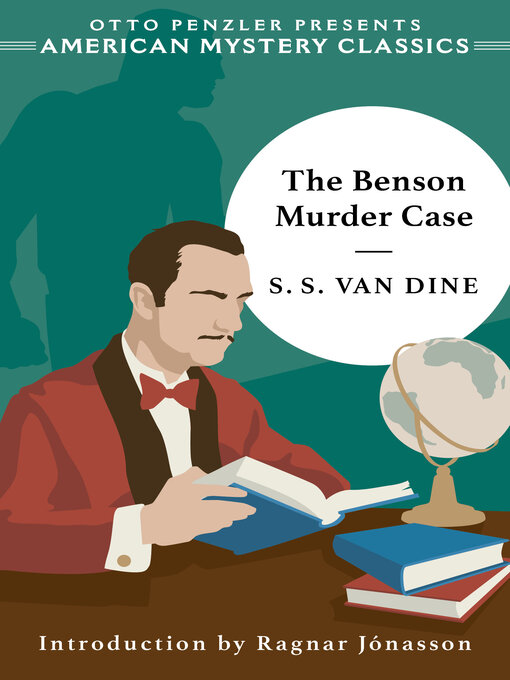 Title details for The Benson Murder Case (An American Mystery Classic) by S. S. Van Dine - Wait list